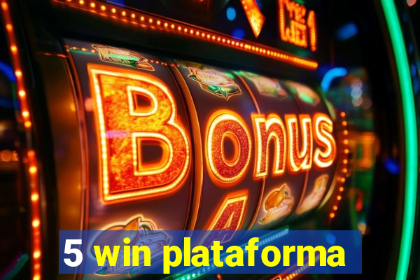 5 win plataforma